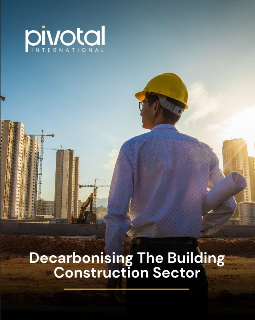 Decarbonising the Construction Sector